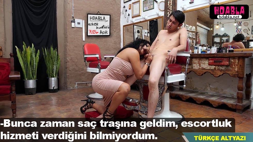 traş için berbere gelen erkeklere escortluk hizmeti veren kadın