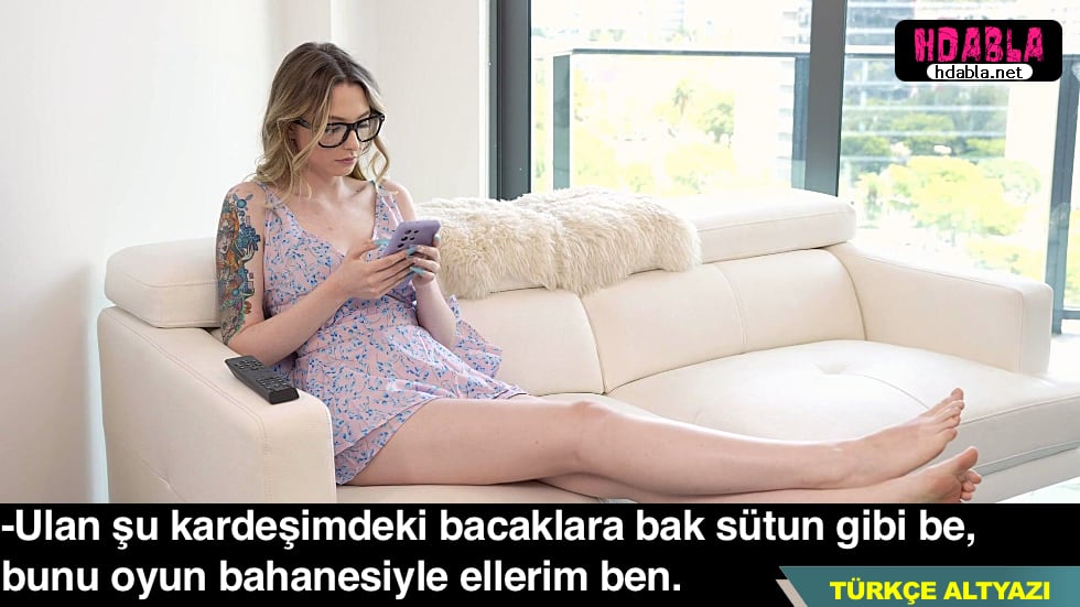 Kız kardeşimin bacaklarını elleyebilmek için oyun oynayalım dedim