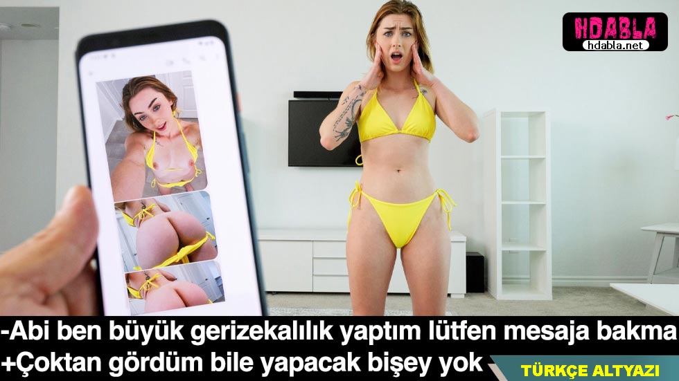 Salak kız kardeşim sevgilisine atacağı nudeyi bana attı